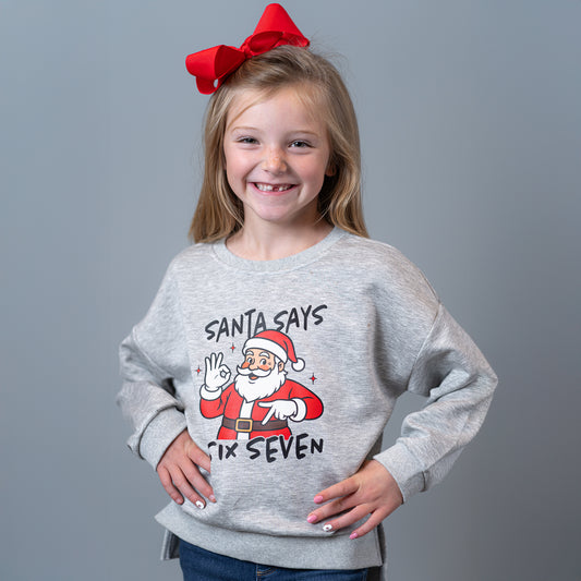 Santa Says Six Seven Crewneck Sweatshirt